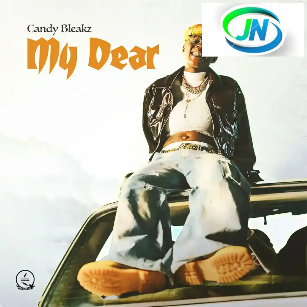 Candy Bleakz – My Dear Mp3 Download