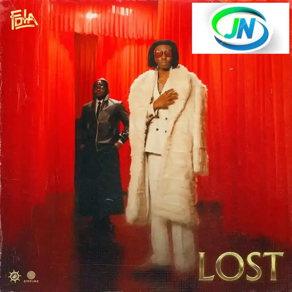 FOLA – lost ft. Kizz Daniel Mp3 Download