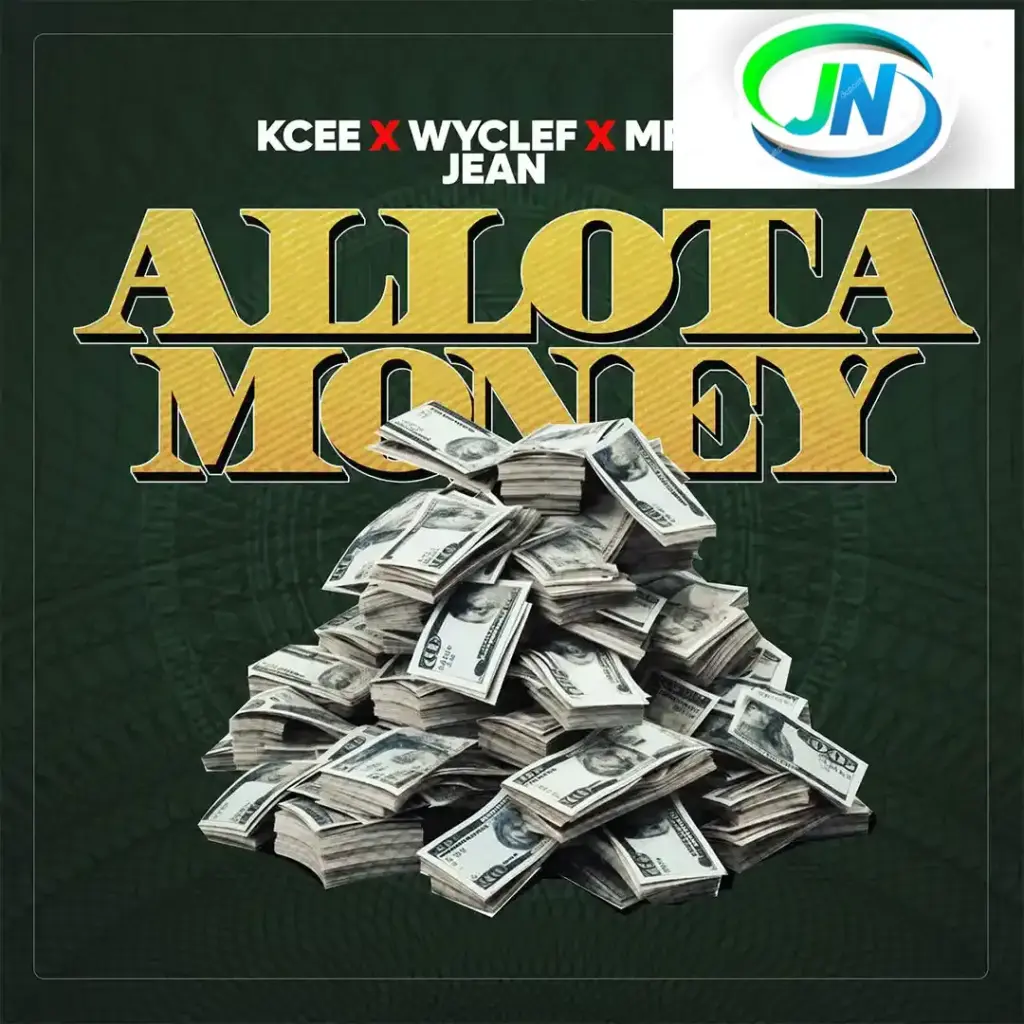 KCee – Allota Money ft. Wyclef Jean & Mr Killa Mp3 Download