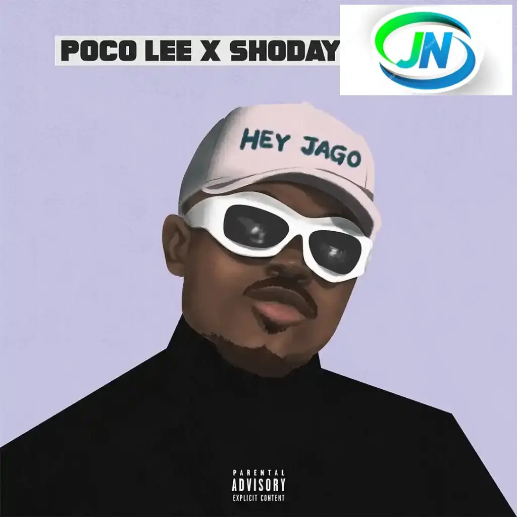 Poco Lee – Hey Jago ft. Shoday & Rahman Jago Mp3 Download