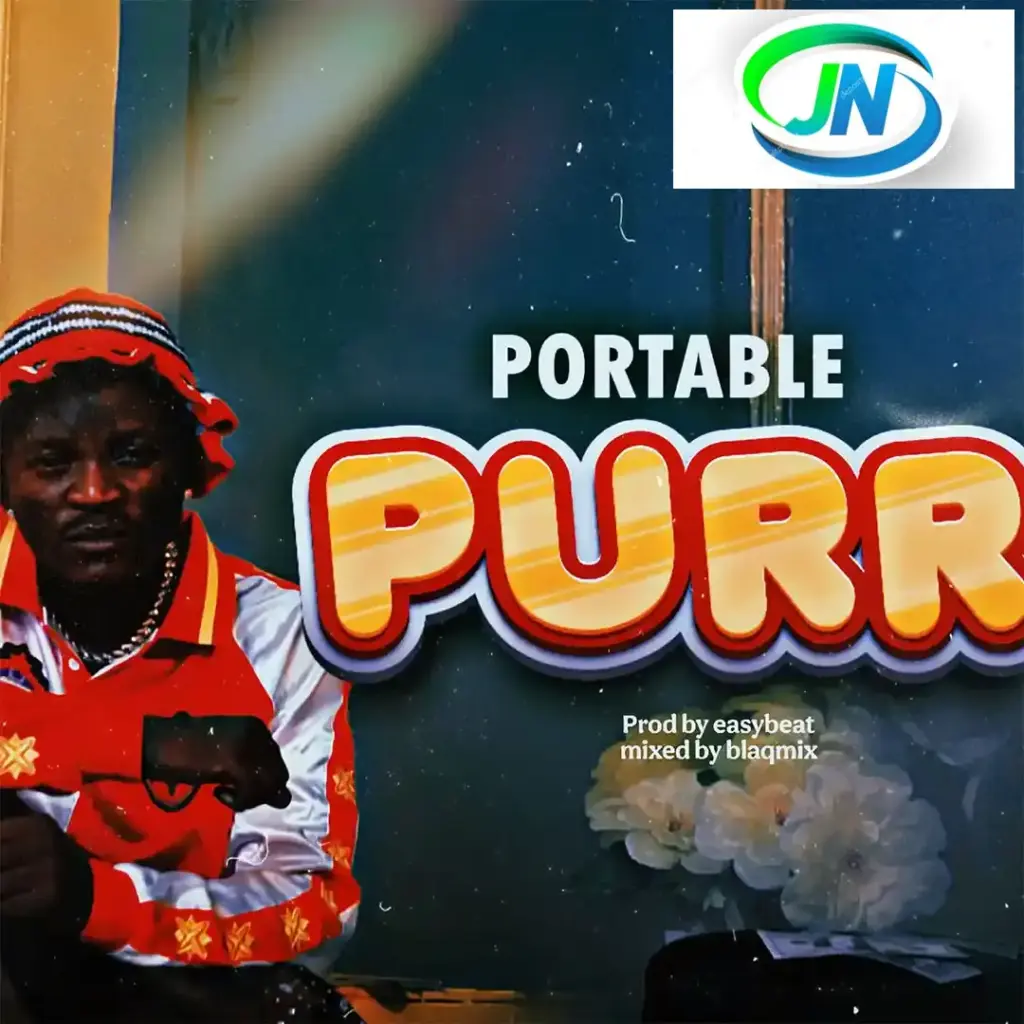 Portable – Purr Mp3 Download