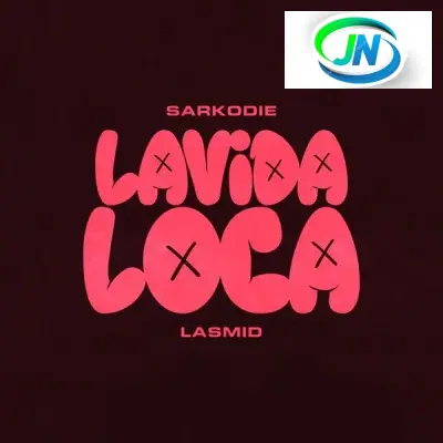 Sarkodie – Lavida Loca Ft. Lasmid Mp3 Download