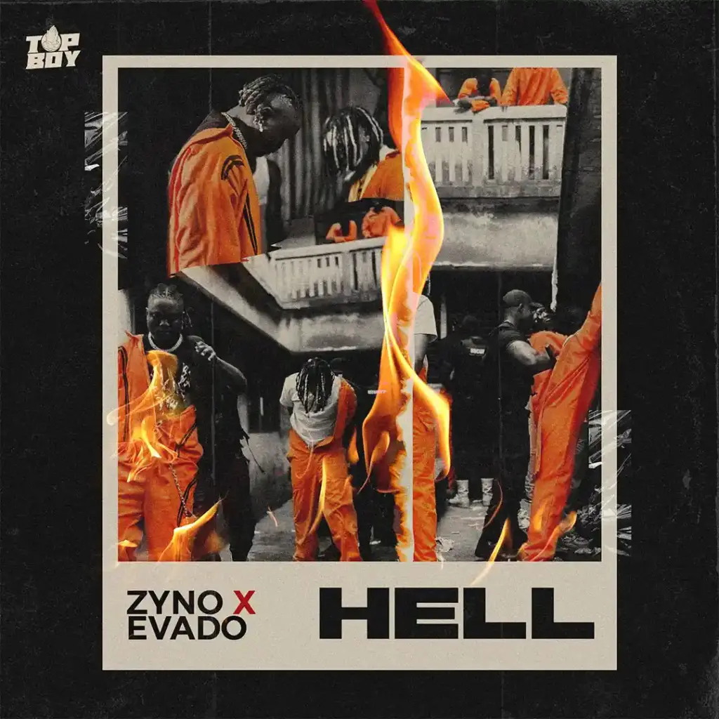 Zyno TopBoy – Hell ft. Evado Mp3 Download