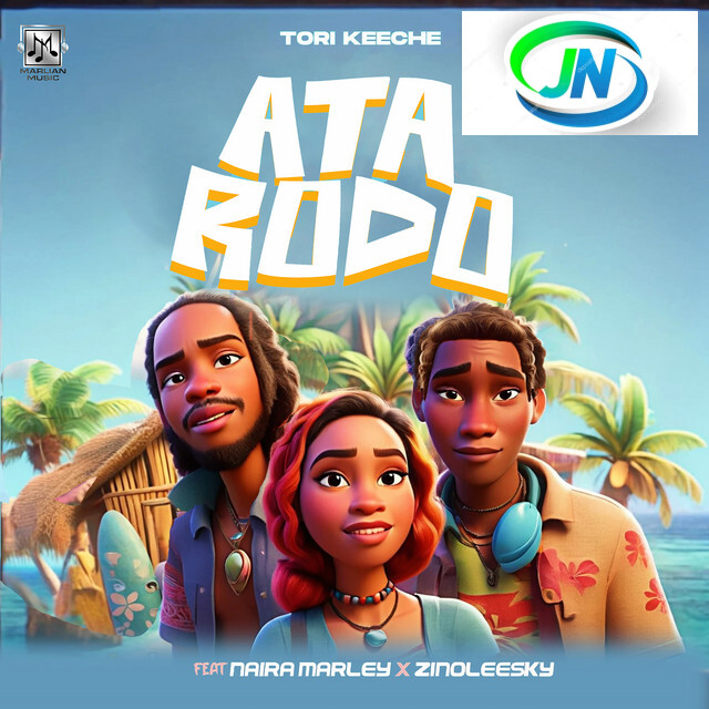 Tori Keeche – Ata Rodo Ft. Naira Marley & Zinoleesky Mp3 Download