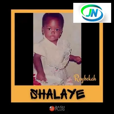 Raybekah – Shalaye Mp3 Download