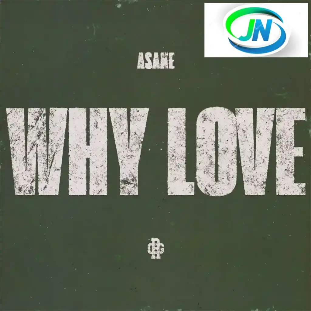 Asake – Why Love Mp3 Download