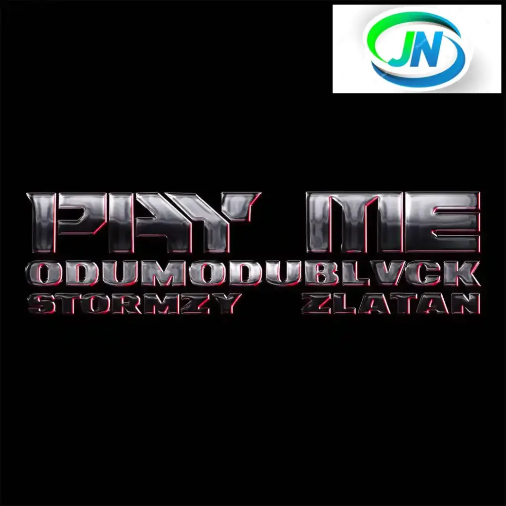 ODUMODUBLVCK – PAY ME ft. Stormzy & Zlatan Mp3 Download