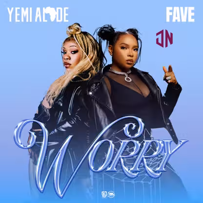 Yemi Alade – Worry Ft. Fave Mp3 Download