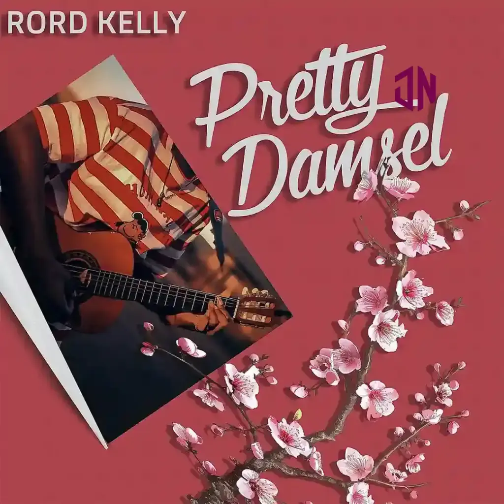 Rord Kelly – Pretty Damsel Mp3 Download