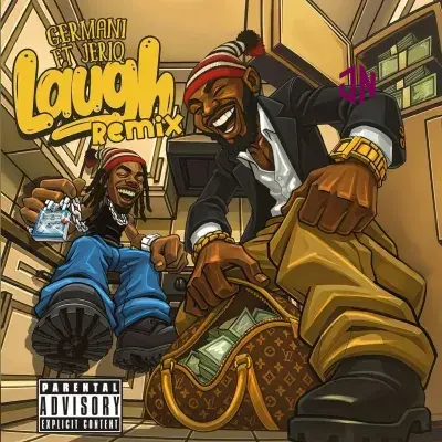 Germani – Laugh (Remix) Ft JeriQ Mp3 Download