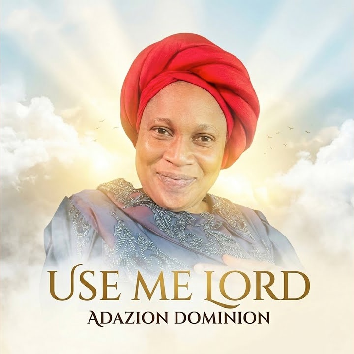 Adazion Dominion – Use Me Lord Album - Album Cover