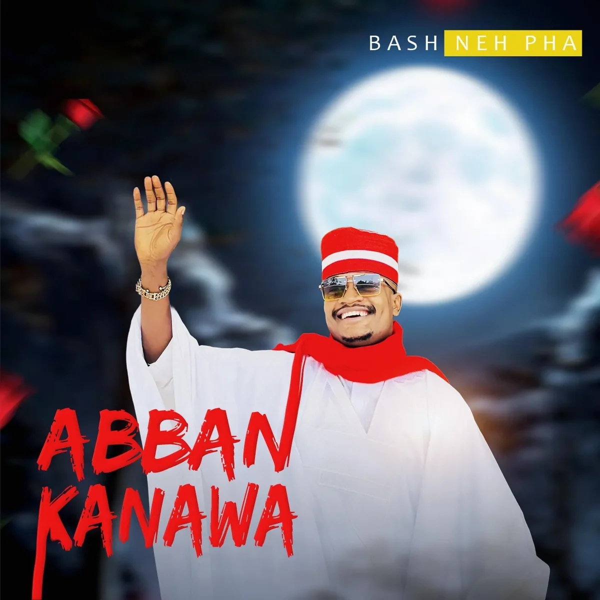 Bash Neh Pha – Abban Kanawa