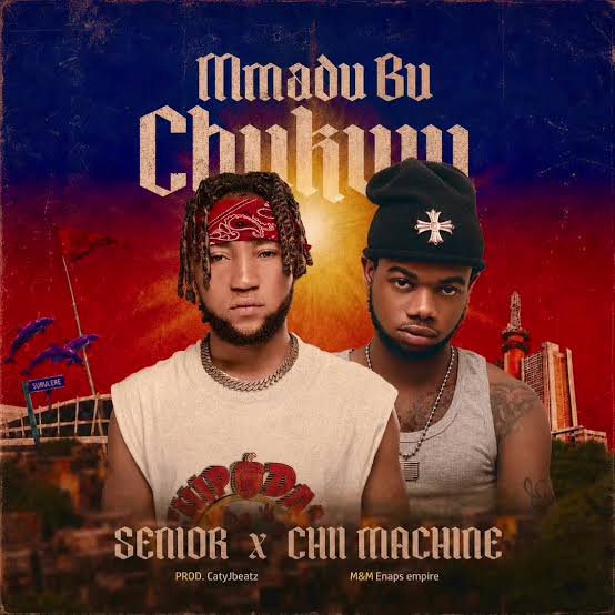 Senior Maintain – Mmadu Bu Chukwu Ft. Chii_machine by Senior Maintain ft. Chii_machine Mp3 Download