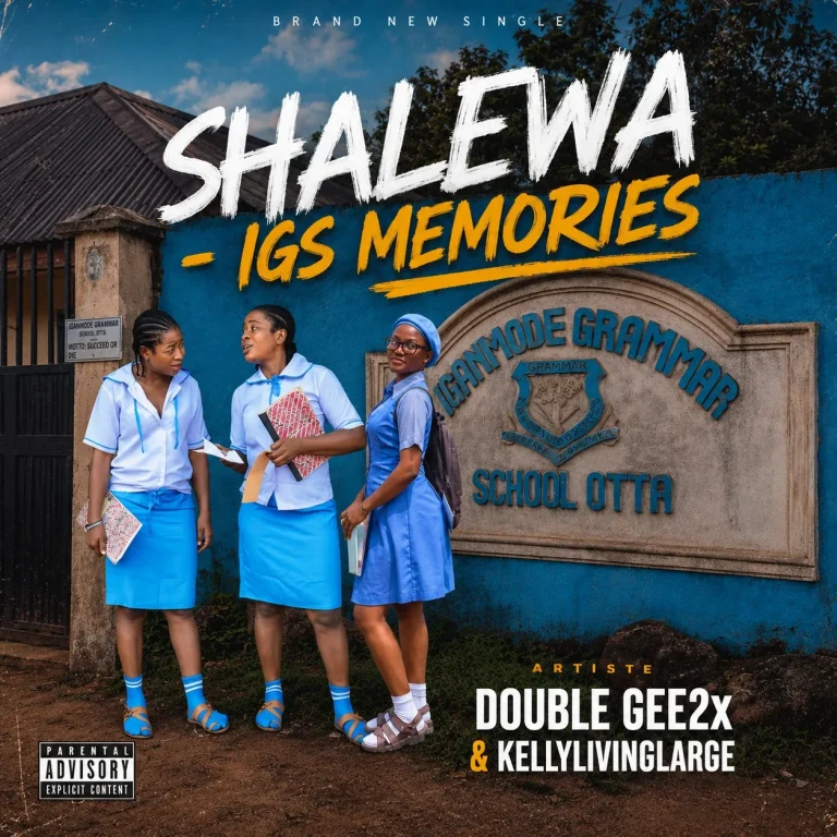 Double Gee2x – Shalewa (Igs memories) Ft. Kellylivinglarge by Kellylivinglarge, Double Gee2x