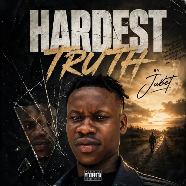 Jubet – Hardest Truth by Jubet