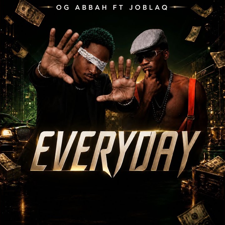 OG Abbah – Everyday II ft. joblaq