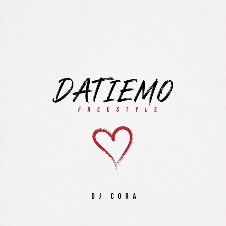 DJ CORA – Datiemo Freestyle