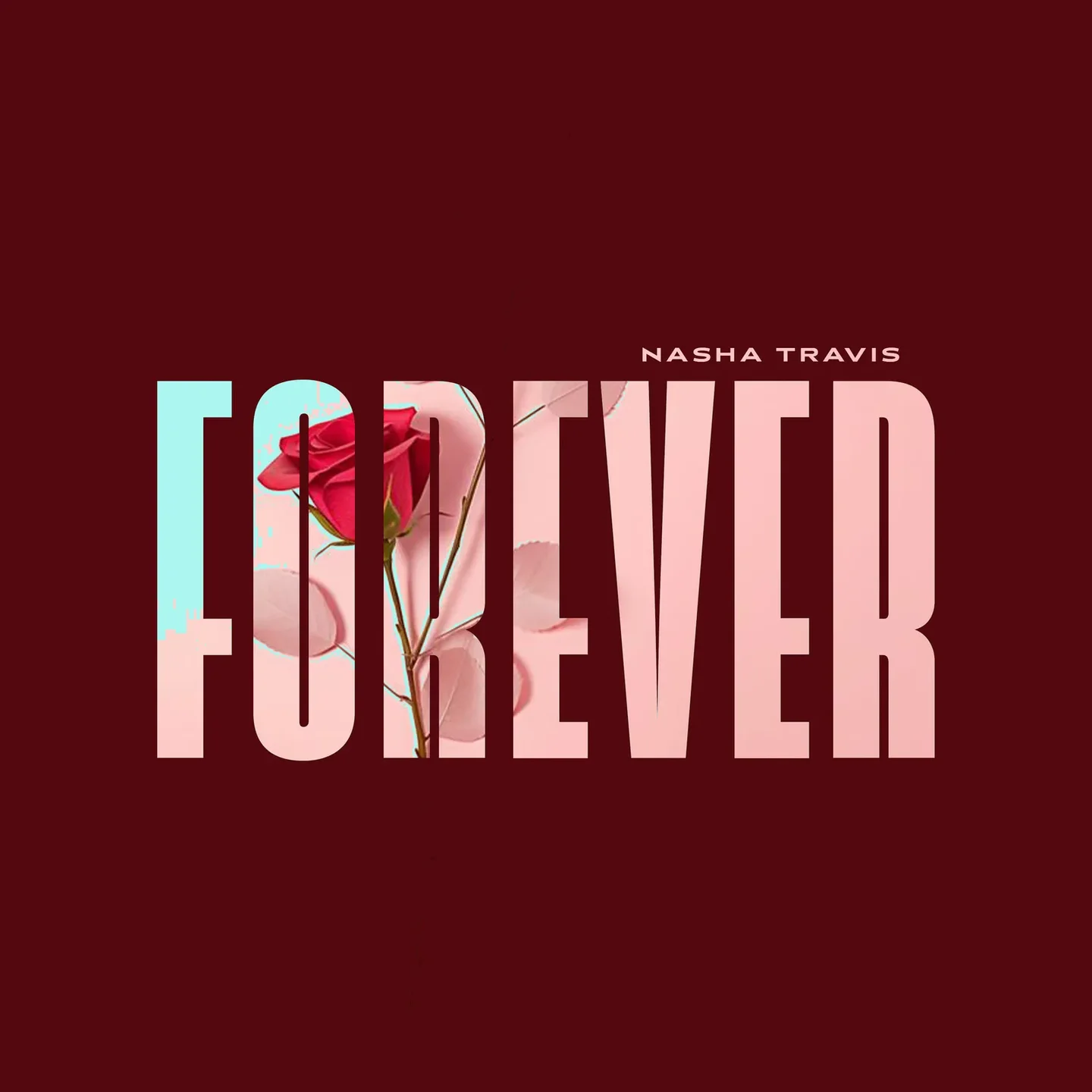 Forever by Nasha Travis