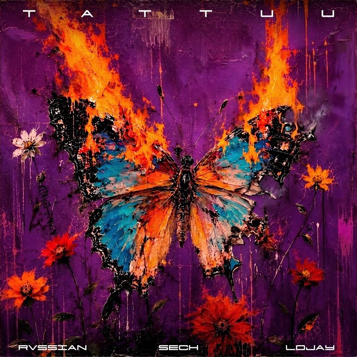 TATTUU by Lojay, Rvssian, Sech