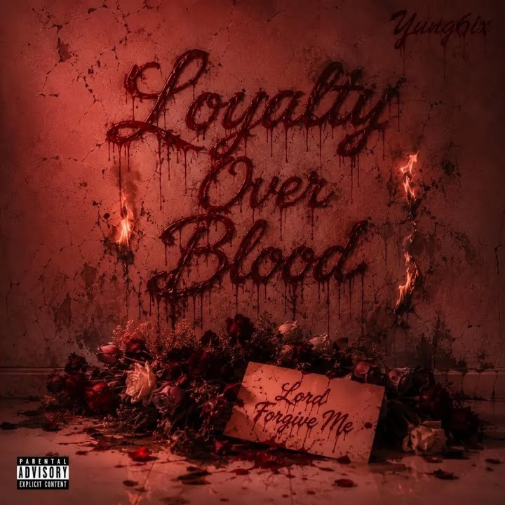 YUNG6IX – Loyalty Over Blood