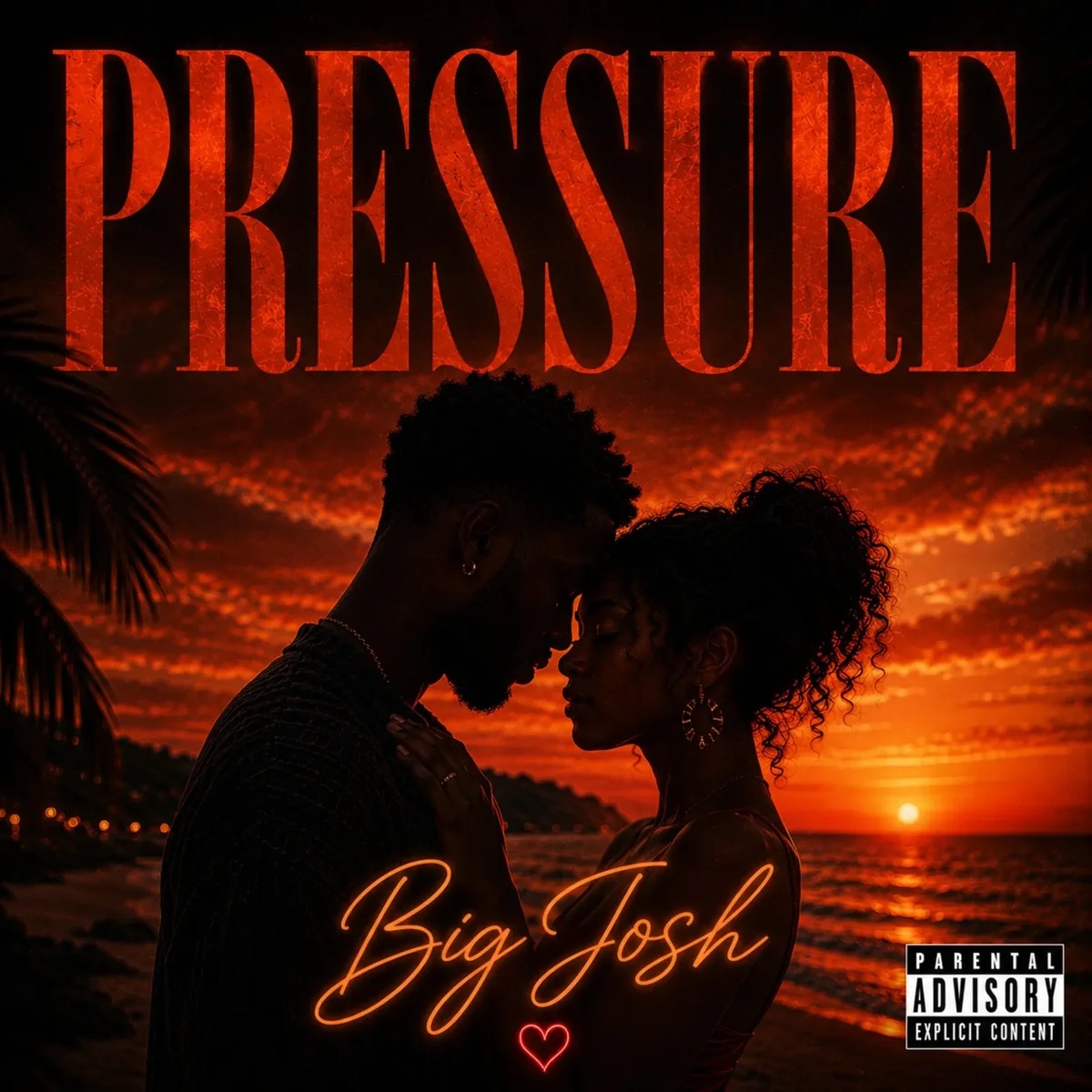 Pressure by Big Josh