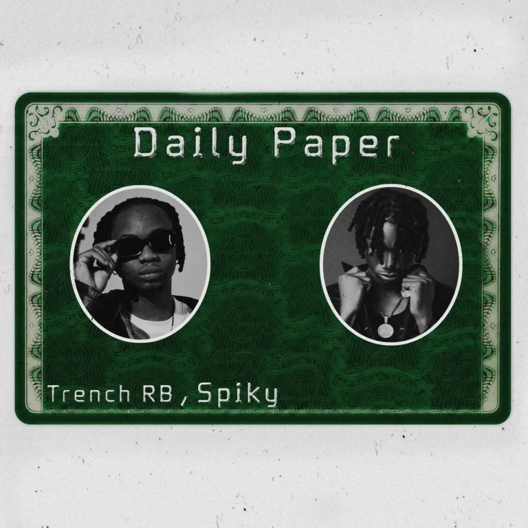 Daily Paper by Trench RB ft. Spiky Mp3 Download